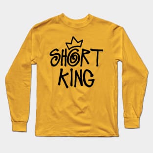 Short King (black print) Long Sleeve T-Shirt